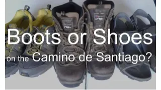 Boots or Shoes on the Camino de Santiago?