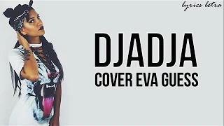 Djadja cover eva guess