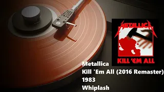 Metallica - Whiplash • Vinyl • Yamaha PX-3 • Ortofon MC-10 • Yamaha C-4