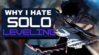 Why I Hate Solo Leveling