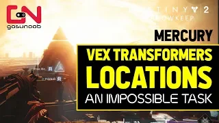 All Mercury Vex Transformers Locations - An Impossible Task - Destiny 2 Season of Dawn