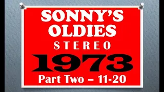 SONNY'S OLDIES - 1973 Part 2 - songs 11-20 in stereo - see listing