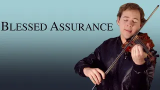 Blessed Assurance - Jonathan Anderson Violin Hymns