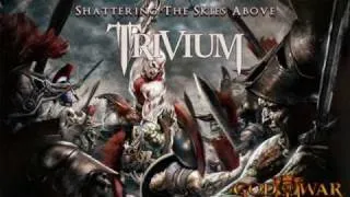 Trivium - Shattering the Skies Above (2010) HQ Full song