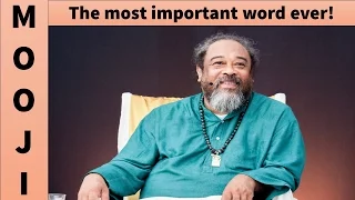 🕉😀 The Most Important Word Ever! A MUST WATCH! It's so obvious, but we don't see it! Mooji