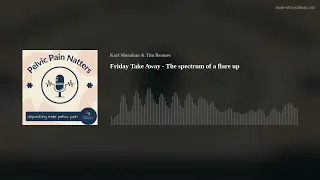 Friday Take Away - The spectrum of a flare up