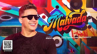 WESLEY SAFADAO - MALVADA - MÚSICA NOVA, SUCESSO ZÉ FELIPE