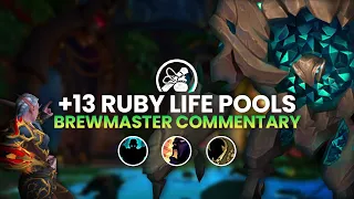 +13 Ruby Life Pools | Brewmaster Commentary