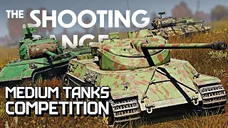 THE SHOOTING RANGE 274: Medium tanks competition  / War Thunder