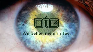 OTG We see more in Tea. Imagefilm with english subtitles