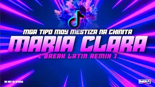 NEW TIKTOK DANCE 2024 | MARIA CLARA | MESTIZA NA CHINITA | BREAKLATIN REMIX | DJ GABS P.