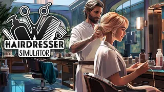 СТАЛИ ПАРИКМАХЕРОМ! | HAIRDRESSER SIMULATOR| ПРОХОЖДЕНИЕ #1