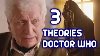 3 Théories Doctor Who