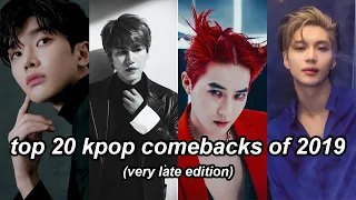 top 20 kpop comebacks of 2019 (very late edition)