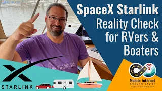 SpaceX Starlink Satellite Internet Update & Reality Check for RVers & Boaters