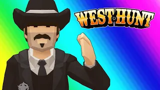 West Hunt Funny Moments - The Greatest Sheriffs of All Time