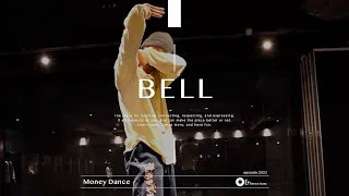 BELL " Money Dance / DJ RYOW Feat. ¥ELLOW BUCKS "@En Dance Studio SHIBUYA