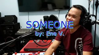 Someone - Lord Soriano Cover with Lyrics