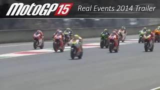 MotoGP 15 Real Events 2014 Trailer