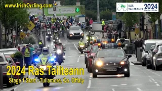 2024 Ras Tailteann - Stage 1 Start in Tullamore