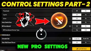 FREE FIRE CONTROL SETTINGS PART- 2 | FREE FIRE PRO PLAYER SETTINGS 2023 | FREE FIRE SETTING