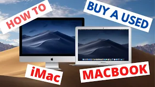 How to buy a used Macbook or iMac in 2022