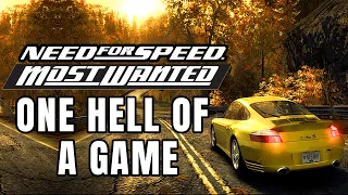 What Made Need for Speed: Most Wanted (2005) ONE HELL OF A GAME?