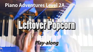Leftover Popcorn - p. 13 (Piano Adventures Level 2A)