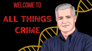 Welcome To All Things Crime!