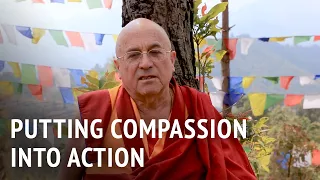 Putting Compassion into Action | Matthieu Ricard