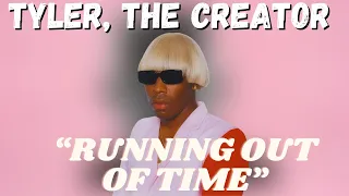 Tyler, The Creator - RUNNING OUT OF TIME (Visual)