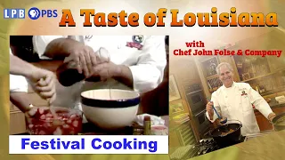 Festival Cooking | A Taste of Louisiana with Chef John Folse & Company | 1991