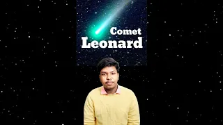 When and How to watch Comet Leonard ???