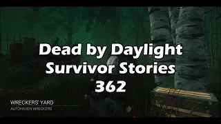 Survivor Stories Pt.362 - Dead by Daylight