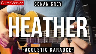 Heather [Acoustic Karaoke] - Conan Gray [HQ Audio]