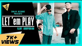 LET 'em PLAY|Ajay Urapariaa|Sanjiv Urapar|Karan Aujla|Latest Punjabi Songs 2020