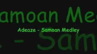 Adeaze - Samoan Medley.mpg