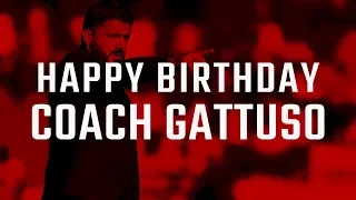 Happy Birthday Coach Gattuso!