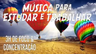 🎼 Música para ESTUDAR e TRABALHAR - Foco e Concentração -3 Horas ondas alfa p/ Aprender mais Rápido