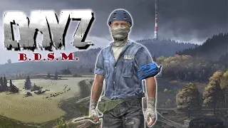 ОДИН ШАГ ДО КАННИБАЛИЗМА  | DayZ ЛЕТНИЙ СЕЗОН  | СЕРВЕР B.D.S.M. #1