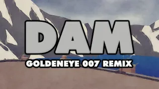 GoldenEye 007 - Dam (Remix)