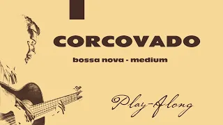 Corcovado (C) - Bossa Nova Medium || BACKING TRACK