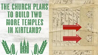 The Church Plans to Build TWO MORE TEMPLES in Kirtland? What Would They Be Used For?