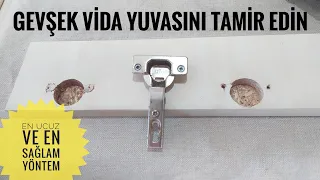 MENTEŞE VİDA YERLERİNİN TAMİRİ / KOLAY VE EN SAĞLAM YÖNTEM