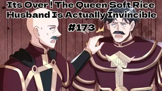 Its Over ! The Queen Soft Rice Husband Is actually invincible 173 | Bahasa Indonesia