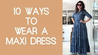 10 ways to wear a maxi dress| How To style Maxi Dress