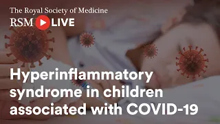 Rheumatology & Rehabilitation: Hyperinflammatory syndrome in children associated with COVID-19