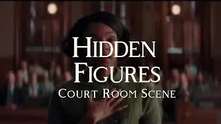 Hidden Figures | Court Room Scene