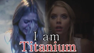 ►Hanna Marin | I am Titanium