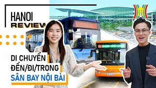 Ra sân bay bằng Xe Buýt Công Cộng và các Dịch vụ Miễn phí | Hanoi Review